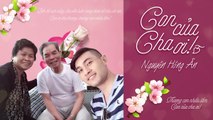 Con Của Cha Ơi - Nguyễn Hồng Ân - Bài hát hay nhất cho ngày của Cha