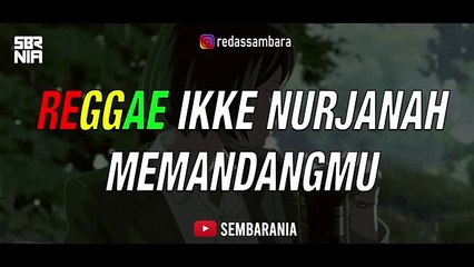 MEMANDANGMU VERSI REGGAE