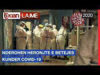 Nderohen heronjte e betejes kunder Covid-19 | Lajme - News