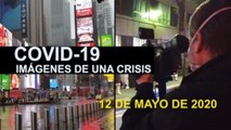 Covid-19 Imágenes de una crisis en el mundo. 12 de mayo