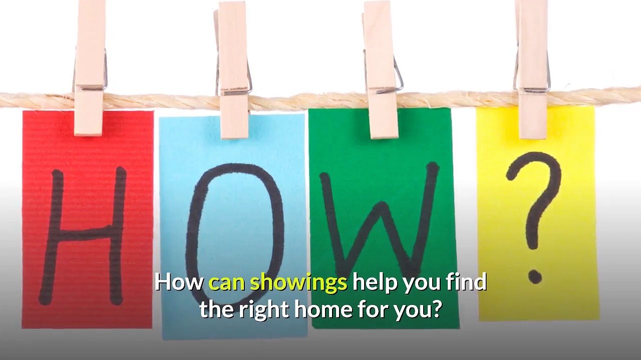 How Can Showing Help You Find The Right Home For You