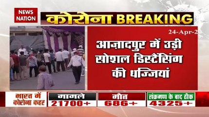 Social distancing norms flouted at Azadpu mandis amid Lockdown