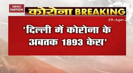 Corona Virus Updates,  COVID-19 count in Delhi reaches 1,893