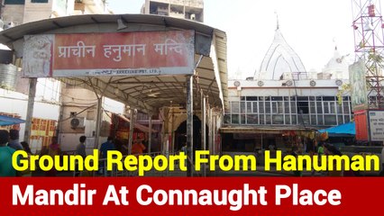 Ram Navmi: Here's Ground Report From Hanuman Mandir At Connaught Place