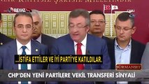 CHP'den yeni partilere vekil transferi sinyali