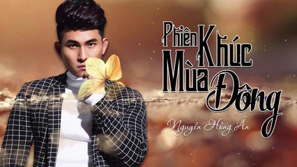 Phiên Khúc Mùa Đông [Album Chờ một tiếng yêu] - Nguyễn Hồng Ân ft Siu Black