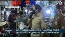 Pedagang Positif Corona, Pasar Bogor Ditutup!