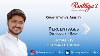 Percentages | Tips & Tricks | Short Cuts | Quantitative Ability | Lecture - IV