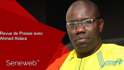 Revue de Presse du 13 Mai 2020 avec Ahmed Aidara
