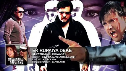 Ek Rupaiya Deke Full Audio Song - Deewana Main Deewana - Govinda, Bappi Lahiri, Ila Arun