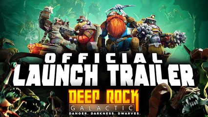 Deep Rock Galactic - Official 1.0 Launch Trailer (2020)