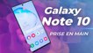 Samsung Galaxy Note 10 et 10+ : la PRISE EN MAIN et tout ce qu'il faut savoir