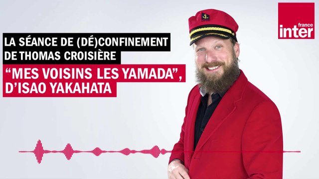 Mes Voisins les Yamada - La séance de (dé)confinement de Thomas Croisière