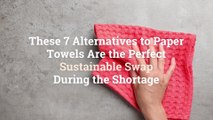 These 7 Alternatives to Paper Towels Are the Perfect Sustainable Swap During the Shortage