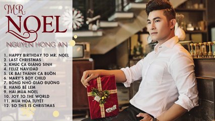 Nhạc Giáng Sinh Hải Ngoại Hay Nhất 2019 - Nhạc Noel 2019 - Nguyễn Hồng Ân