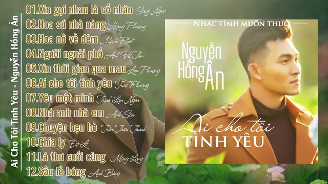 Album Ai Cho Tôi Tình Yêu - Nhạc Vàng Bolero Buồn Chấn Động Hàng Triệu Trái Tim
