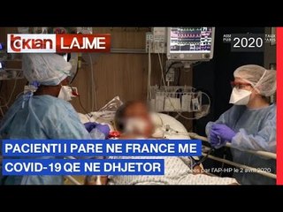 Pacienti i pare ne France me Covid-19 qe ne Dhjetor |Lajme-News