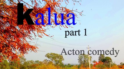 Kalua part -1 Action comedy FUNNY Vishal kumar BLG