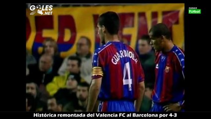 Histórica remontada del Valencia FC al Barcelona por 4-3