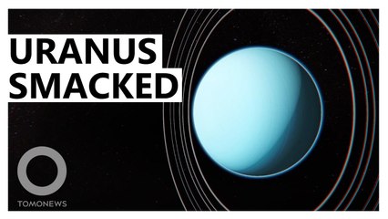 An ice plant probably slammed into Uranus: new study