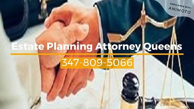 Estate Planning Attorney Queens