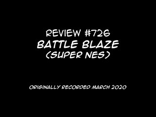 Review 726 - Battle Blaze (SNES)