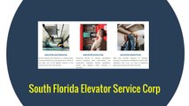 Hialeah Elevator Company - South Florida Elevator Service Corp. (305) 456-5686