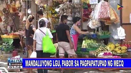 Mandaluyong LGU, pabor sa pagpapatupad ng MECQ