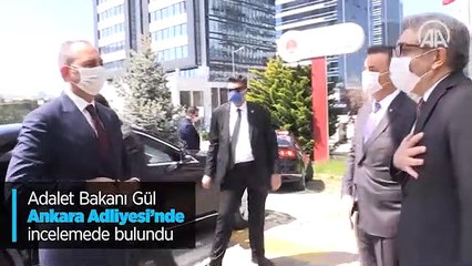 Adalet Bakanı Gül Ankara Adliyesi'nde incelemede bulundu