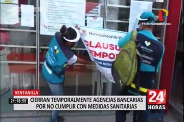 Ventanilla: cierran dos bancos que no cumplían con todas las medidas sanitarias