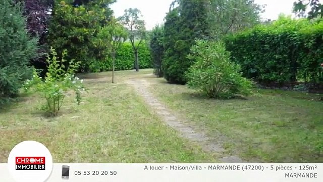 A louer - Maison/villa - MARMANDE (47200) - 5 pièces - 125m²