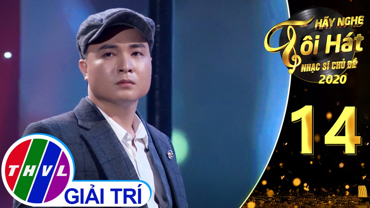 Hãy nghe tôi hát - Nhạc sĩ chủ đề Mùa 2 | Tập 14: Hà Nội ngày trở về - Đăng Nguyên