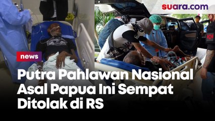 Tinggal Tulang Berbalut Kulit, Putra Pahlawan Nasional Asal Papua Ini Sempat Ditolak Sejumlah RS