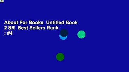 About For Books  Untitled Book 2 SR  Best Sellers Rank : #4