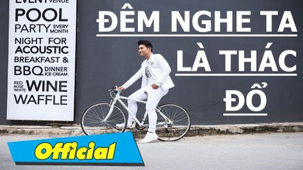 Đêm Nghe Ta Là Thác Đổ - Nguyễn Hồng Ân  Trữ Tình Hay Nhất 2017