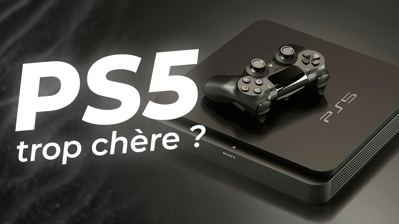 PS5 le prix de la PlayStation 5 serait trop élevé pour Sony