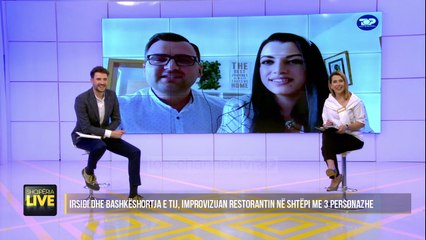 Video Gazmore, ku çifti improvizon restorant në shtëpi, me 3 personazhe-Shqipëria Live,30 Prill 2020