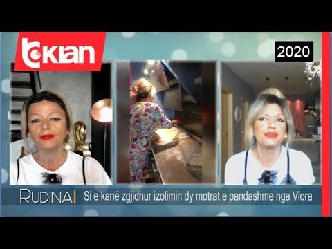 Rudina - Si e kane zgjidhur izolimin dy motrat e pandashme nga Vlora! (30 prill 2020)