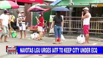 Navotas LGU urges IATF to keep city under ECQ