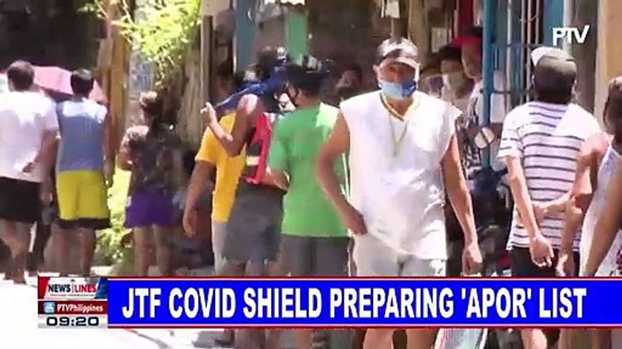 JTF CoVID Shield preparing for 'APOR' list; Quarantine pass required in areas under MECQ