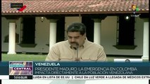 Pdte. Maduro: emergencia en Colombia impacta a la población de Vzla.