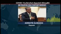 Report TV-'36 ditë tmerri me COVID', deputeti Alimadhi flet për herë të parë: Ky nuk është grip