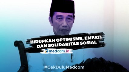 Jokowi: Jauhkan Ketakutan, Hidupkan Optimisme Hadapi Pandemi COVID-19