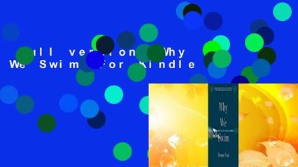 Full version  Why We Swim  For Kindle