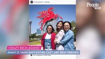 Jimmy O. Yang Says 'Crazy Rich Asians' Cast Are Still 'Best Friends' After Virtual Watch Party