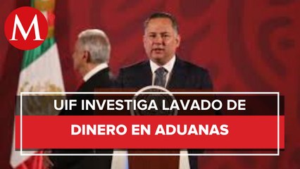 UIF denuncia corrupción en aduanas de Veracruz, Yucatán y BC
