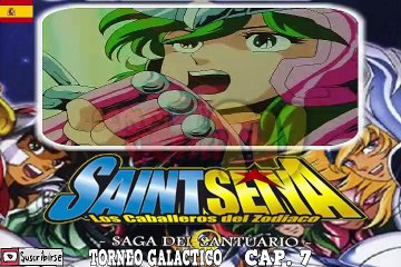 007ESP Saint Seiya -SAGA SANTUARIO- T.G. CAP.7 (AUDIO ESPAÑOL) MIRALO Y DESCARGALO ---) AQUI EN LA DESCRIPCION