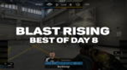 Best plays from BLAST Rising Day 8