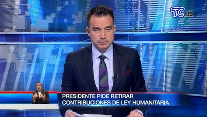 Presidente Lenín Moreno pidió quitar lo referente a contribuciones en la Ley de Apoyo Humanitario