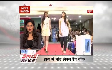 Speed News: Ramp walk of models in support of demonetisation